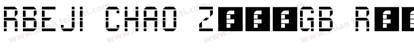 RBEJI CHA0 ZengGB Regular字体转换